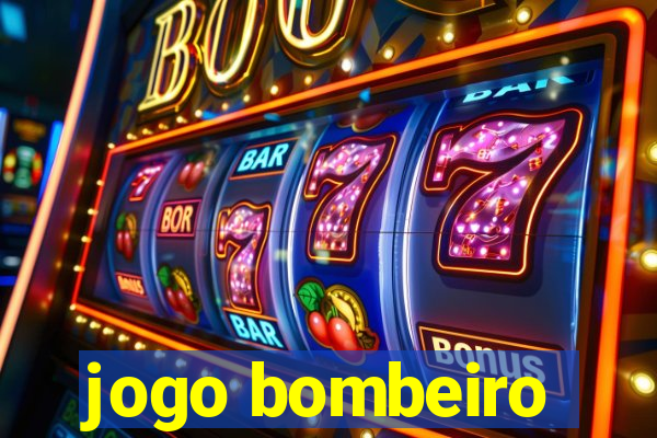 jogo bombeiro